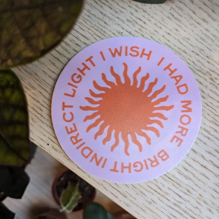 "Indirect Light" Funny Houseplant Sticker