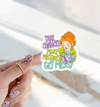 Take Chances Make Mistakes Sticker