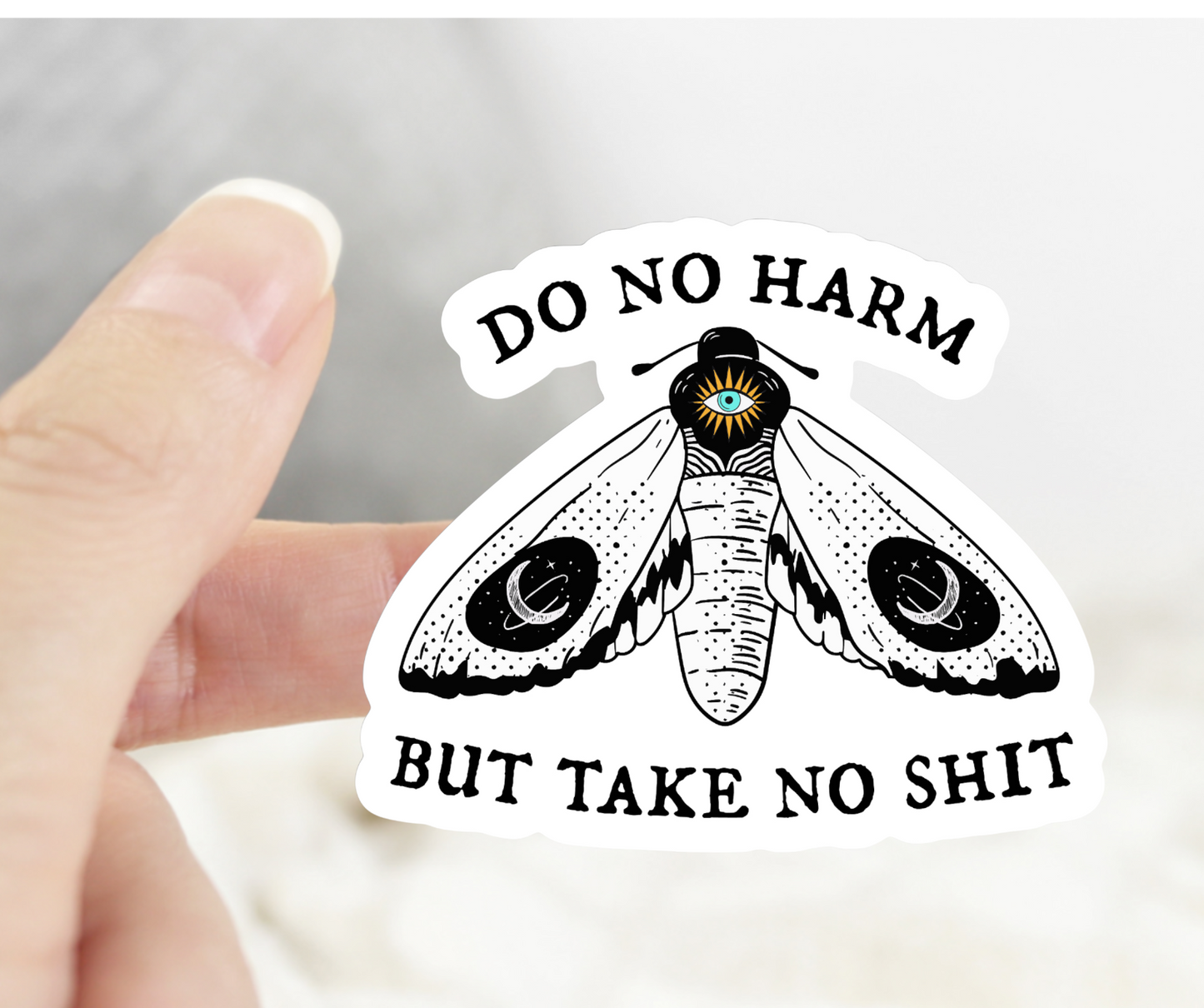Do No Harm Take No Sh*t Sticker
