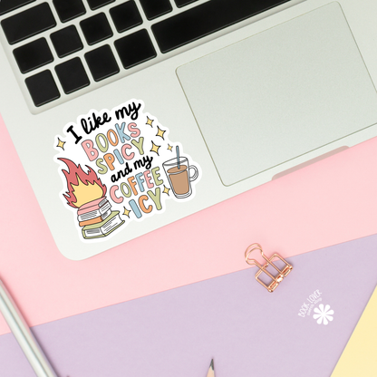 I Like My books Spicy and My Coffee Icy Stickers