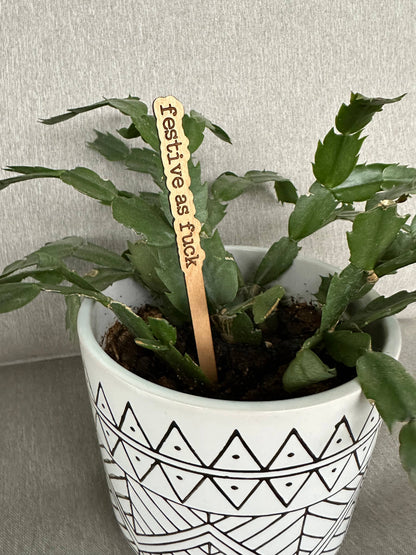 Snarky Holiday Christmas Gift Plant Sticks Signs