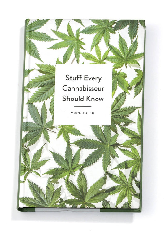 Stuff Every Cannabisseur Should Know